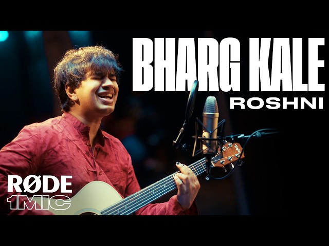 RØDE 1MIC: Bharg Kale  - Roshni (Live at Island City Studios, Mumbai)