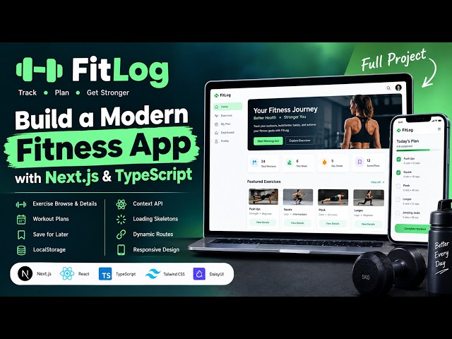 Build a Modern Fitness App with Next js & TypeScript  FitLog Workout Tracker Project