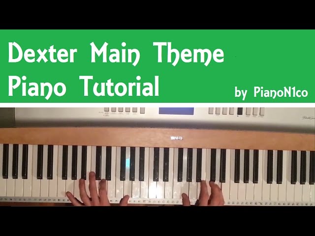 How to play the Dexter Opening Main Theme on Piano - Tutorial [HD]