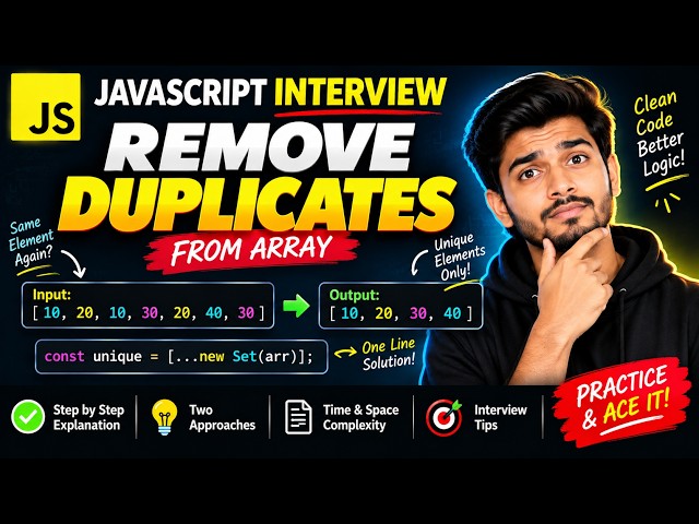 Remove Duplicates from Array in JavaScript | Interview Coding Question | Hinglish
