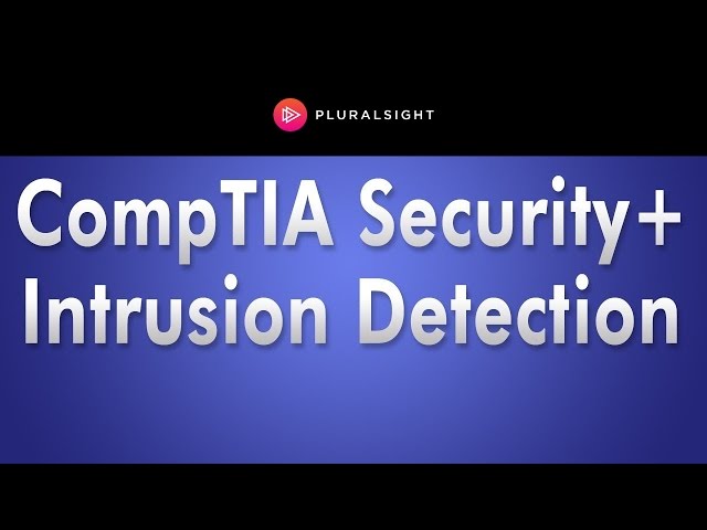 CompTIA Security+ Intrusion Detection