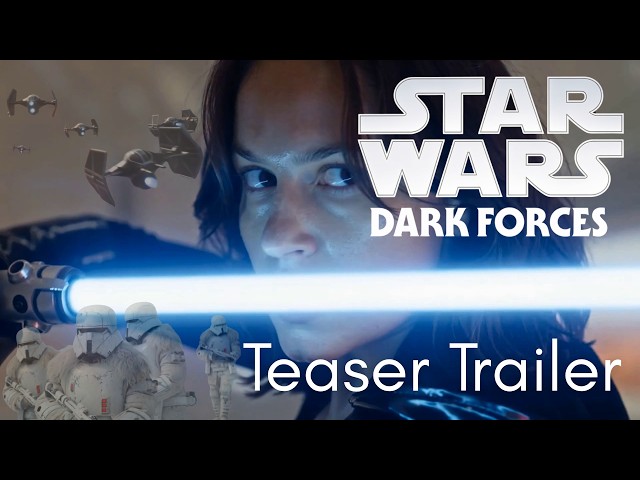 STAR WARS: DARK FORCES Teaser Trailer #starwars #best #epic #lightsaber