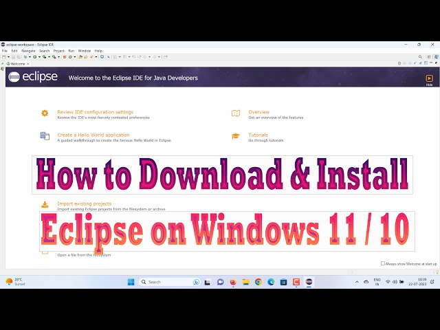 How to Install Eclipse IDE on Windows 11 / Windows 10