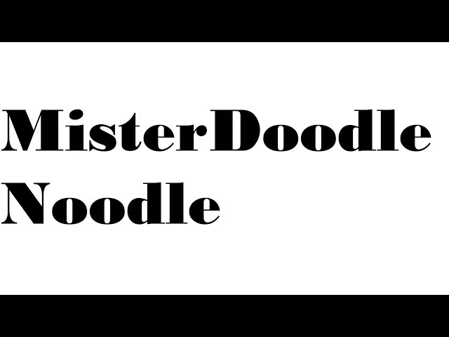 MisterDoodleNoodle [Behind the Lines]