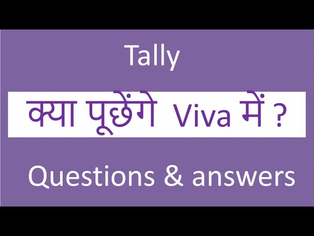 Tally viva questions | tally viva questions & answers | hindi | best 21 tally viva voce  questions