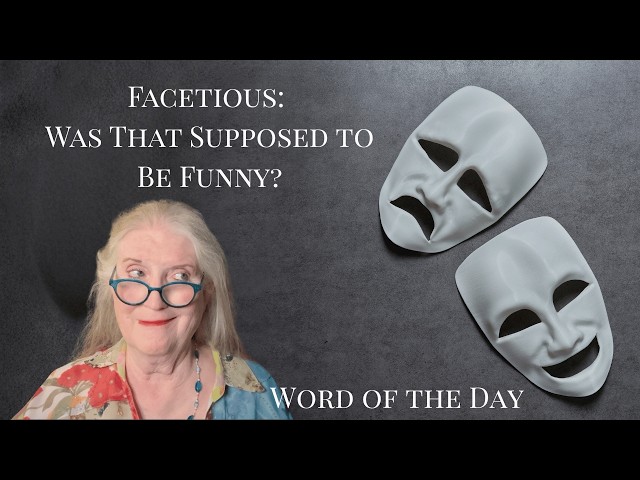 Facetious: Was That Supposed to Be Funny?