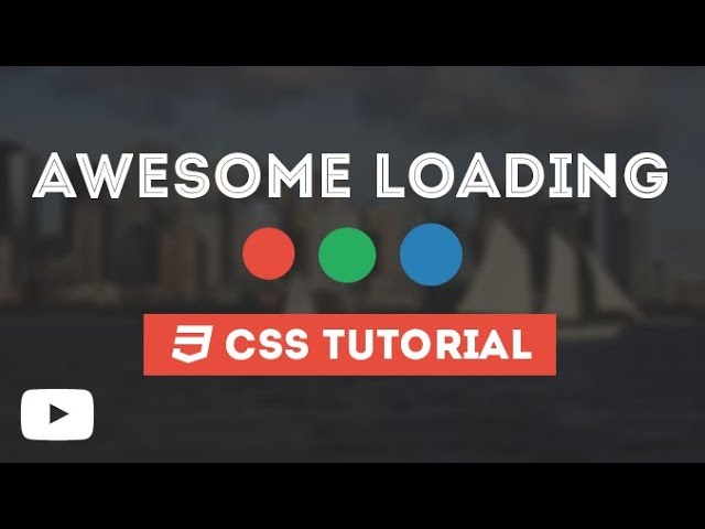 Awesome Loading Animation - Css Animation Tutorial Using Only HTML & CSS