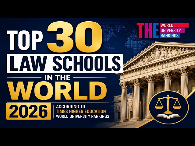 Best Law Schools in the World || Top 30 Global Rankings