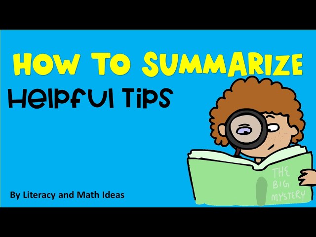 Tips For Summarizing Information