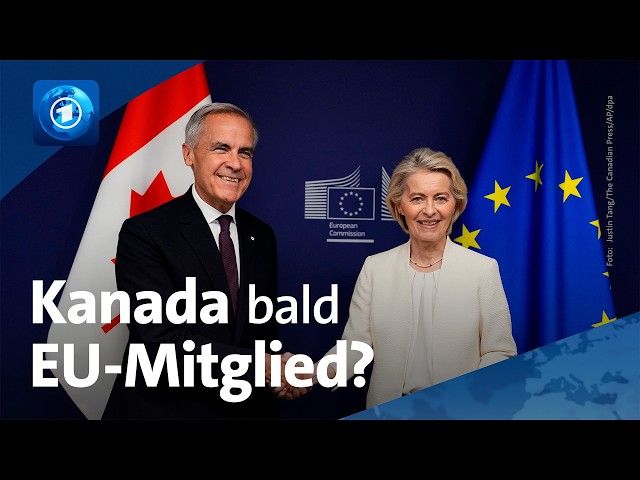 Kanada und die EU | 🌍 tagesschau24 Top-Thema, 16.9.2026