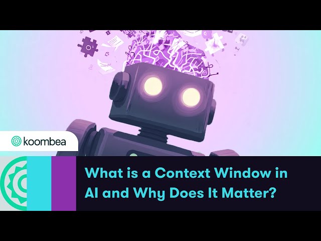 What is a Context Window in AI and Why Does It Matter?