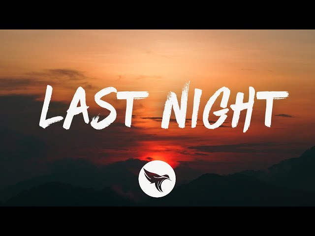Morgan Wallen - Last Night (Lyrics)