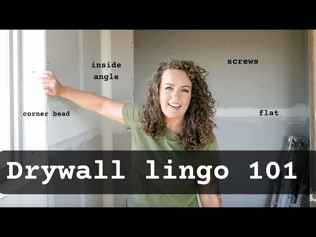 Drywall Lingo 101!