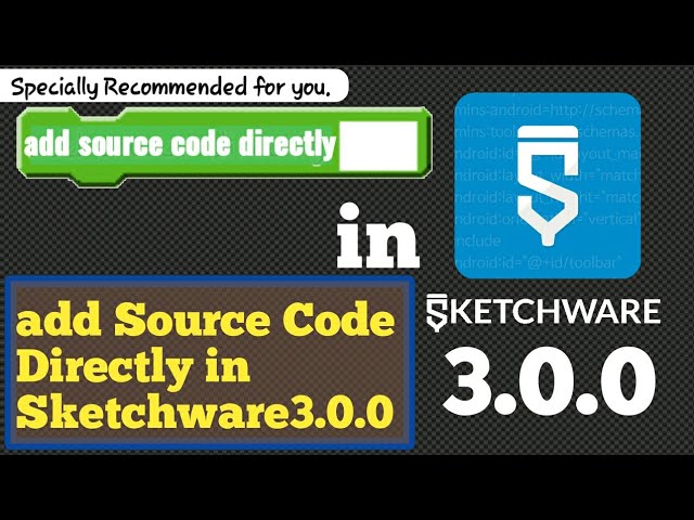 Add Source Code Directly in latest update Sketchware 3.0.0
