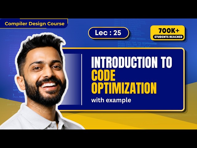 Lec-25: What is Code Optimization | Machine Dependent vs Machine Independent Techniques