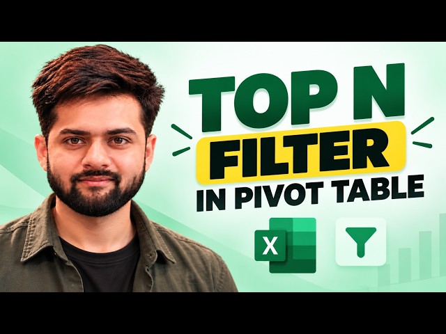 Top N Filter in Pivot Table | Top 10, Top 5 & Bottom N in Excel | TechLoons