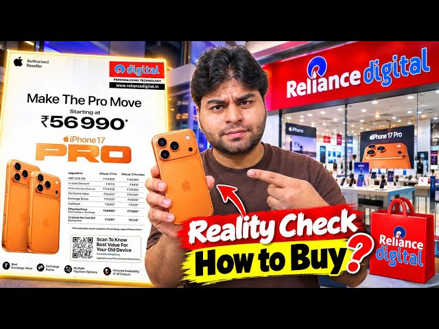 iPhone 17 Pro at ₹56,990* in Reliance Digital Store Reality Check - How to Buy?
