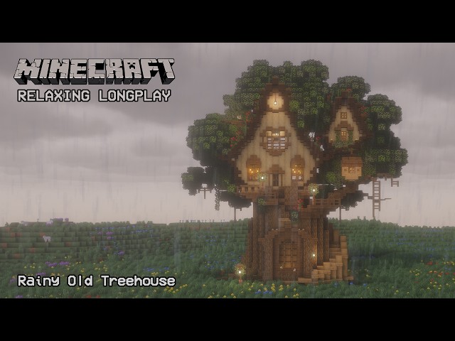 Minecraft Relaxing Longplay - Rainy Old Treehouse - Cozy Cottage House (No Commentary) 1.21