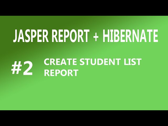 Jasper Report +Hibernate #2 Create Jasper report | jasper report in java