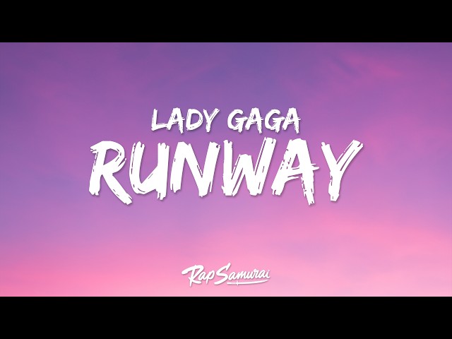 Lady Gaga, Doechii - Runway (Lyrics)