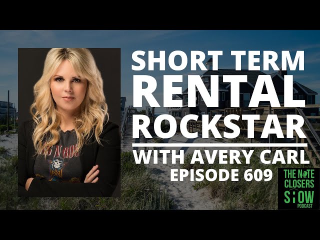 Short Term Rentals and AIRBnb Success with Avery Carl