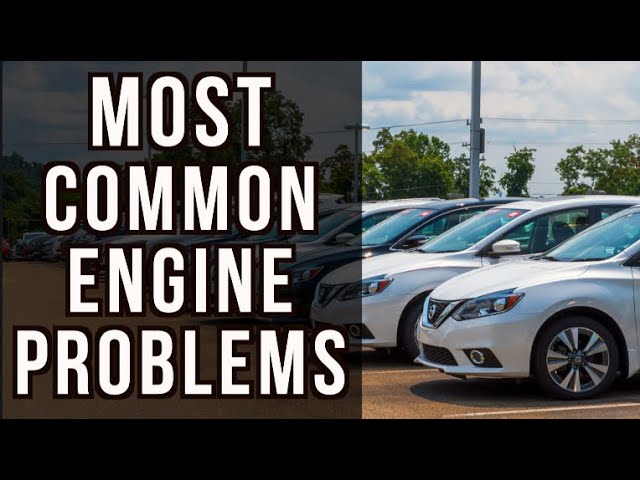 The Most Common Car Engine Problems on Everyman Driver