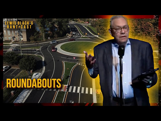 Roundabouts | Lewis Black's Rantcast clips