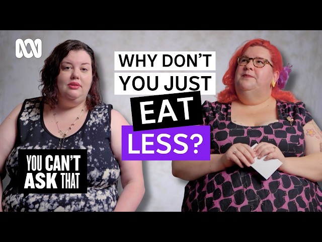 Fat People answer questions you wouldn't ask to their face | You Can't Ask That | Full Episode