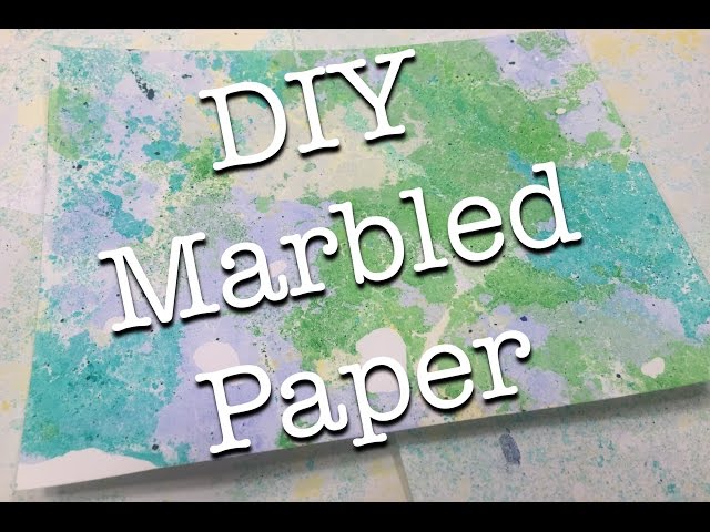 How to Make Marbled Paper