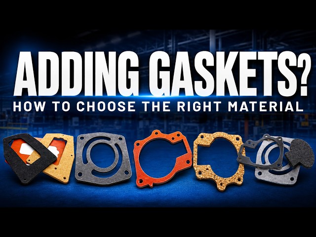 Choosing the Right Gasket Material