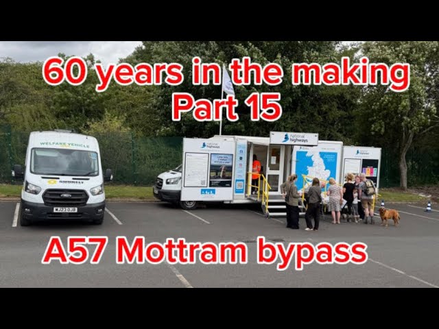 August  A57 link road the Mottram bypass part 15, I went to the summer engagement van event.