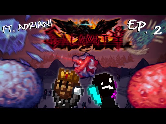 Terraria - CALAMITY ft. Adrian EP. 2:  Is This HARDMODE?!