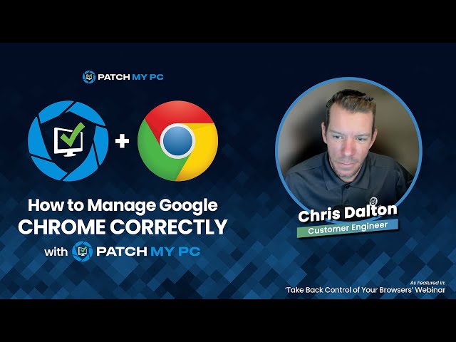 How to Manage Google Chrome Correctly with Patch My PC