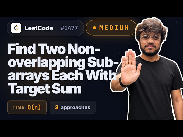 LeetCode 1477: Fix the second piece, remember the best first piece