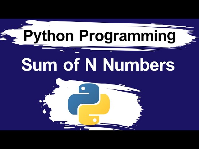 Sum of N numbers program in python
