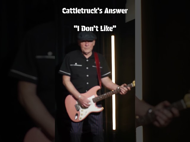 Cattletruck - I Don't Like