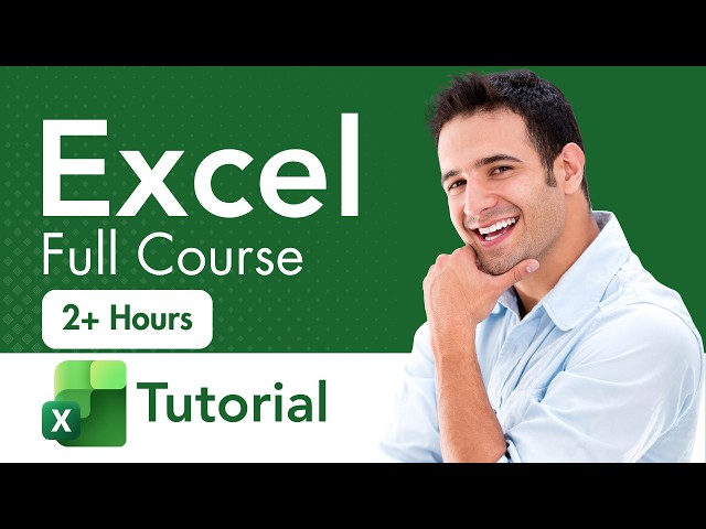 Excel Full Course Tutorial: Upgrade Your Excel Skills In Minutes