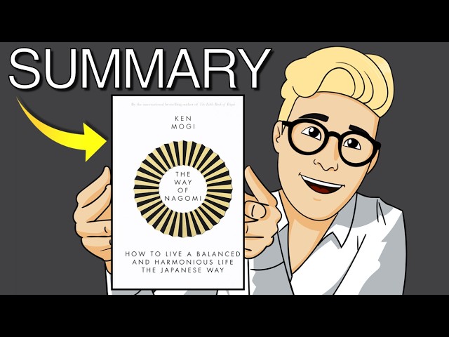 Forget Ikigai: This Book Reveals How To REALLY Live a Harmonious Life (The Way of Nagomi Summary) 🌅