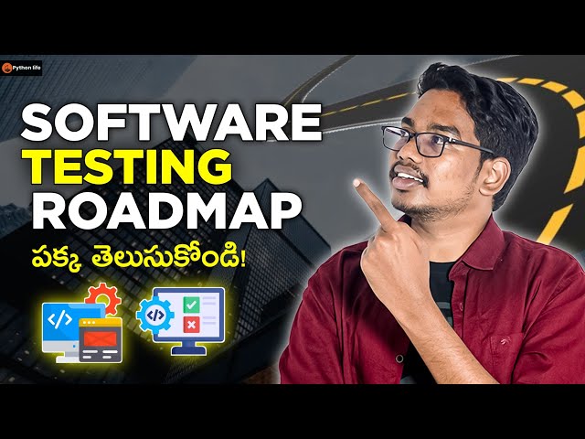 Software Testing Roadmap in Telugu | Software Testing Roadmap: Complete Guide to Becoming a Expert