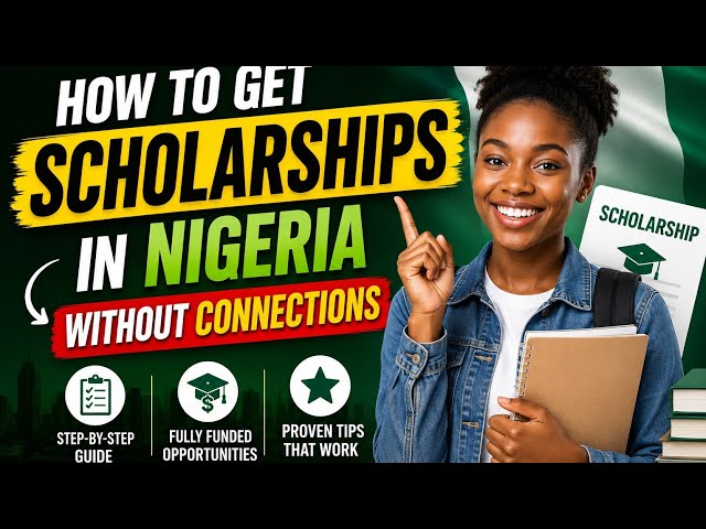 Get Scholarships in Nigeria—Zero Connections Needed!