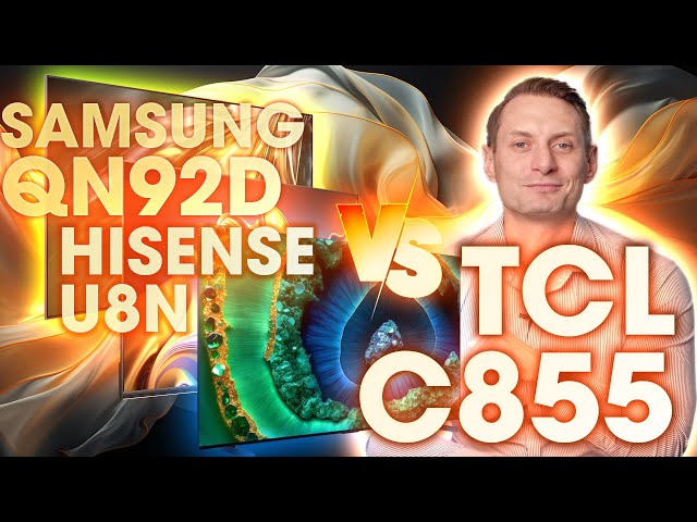 Is the TCL C855 a Good TV? In-Depth Review & Comparison with QN92D, Hisense U8N, and Bravia 7