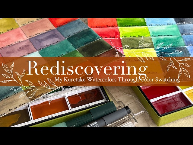 Rediscovering My Kuretake Watercolors Through Color Swatching