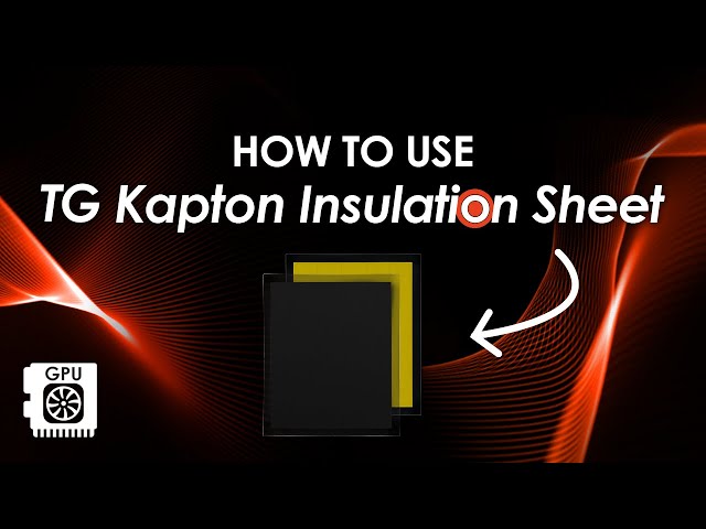 How to use the Thermal Grizzly Kapton Insulation Sheet to insulate delidded CPU or GPU?