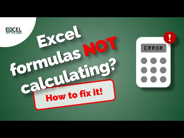 14 REASONS Excel formulas are not calculating | Excel Off The Grid