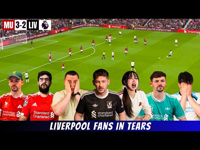 MANUNITED 3-2 LIVERPOOL | LIVERPOOL FANS MELTDOWN