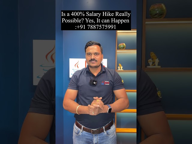 Can You Really Get a 400% Salary Hike as a Java Developer? Yes, It’s Possible! :+91 7887575991