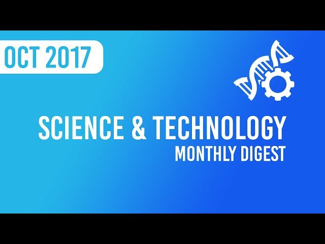 Monthly Digest - Science and Technology Current Affairs November 2017