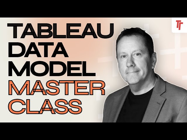 Master the Tableau Data Model & Relationships featuring Kirk Munroe
