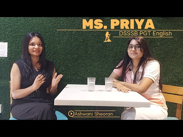 How To Prepare for DSSSB PGT 💯✅ Success Story of Ms Priya, DSSSB PGT English 2022💫📖@Ashwani Sheoran