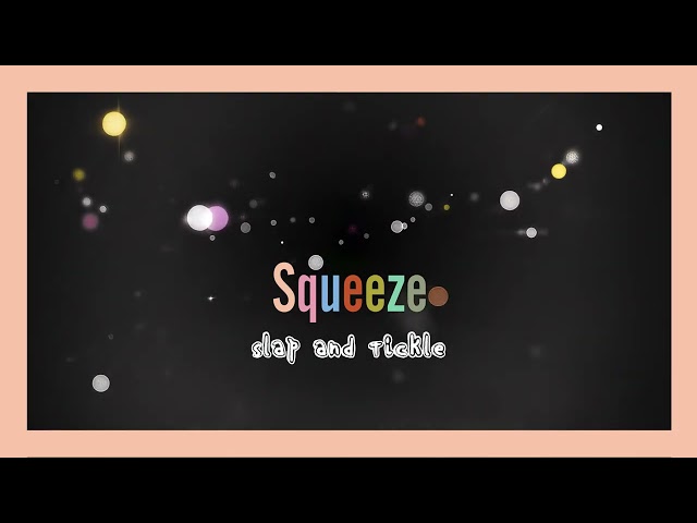 Squeeze - Slap And Tickle (Visualiser)